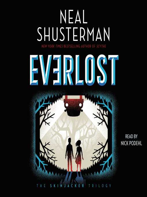 Title details for Everlost by Neal Shusterman - Available